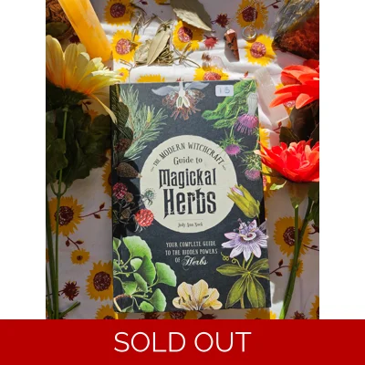The Modern Witchcraft Guide to Magickal Herbs - Judy Ann Nock